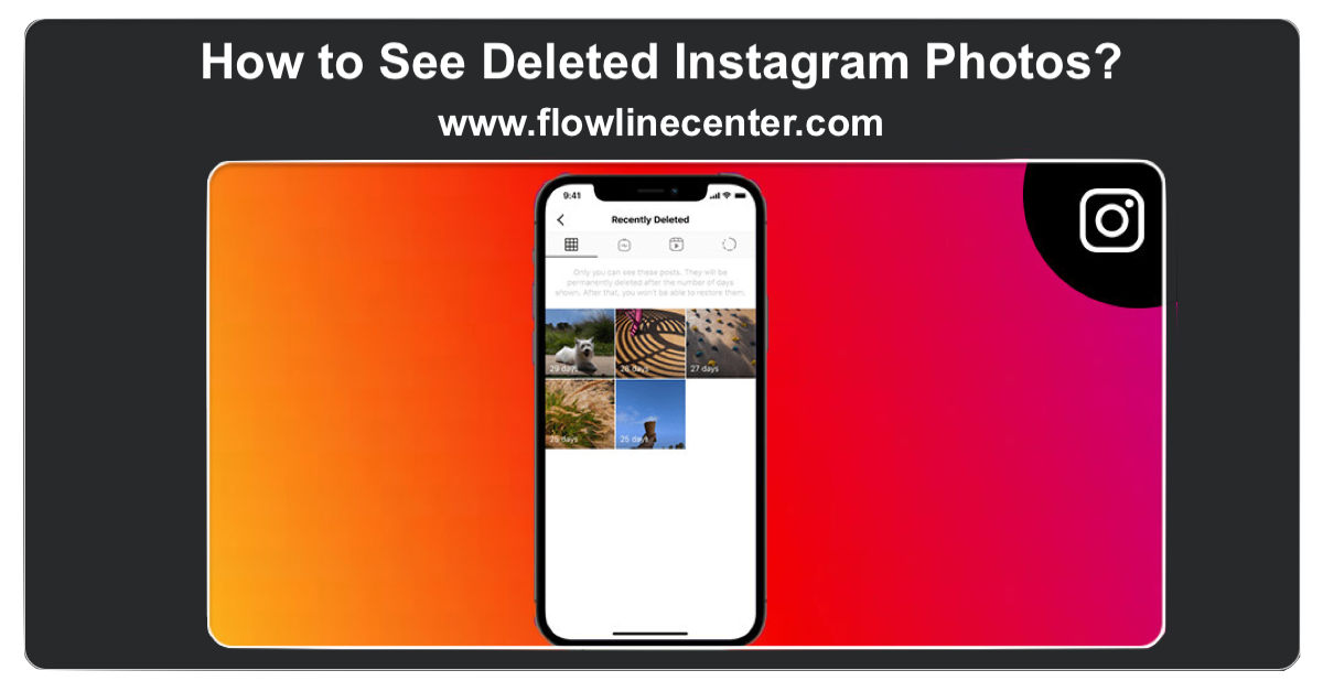 How to See Deleted Instagram Photos