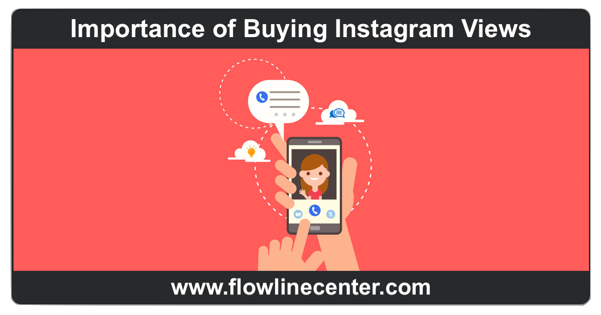 Importance of Buying Instagram Views