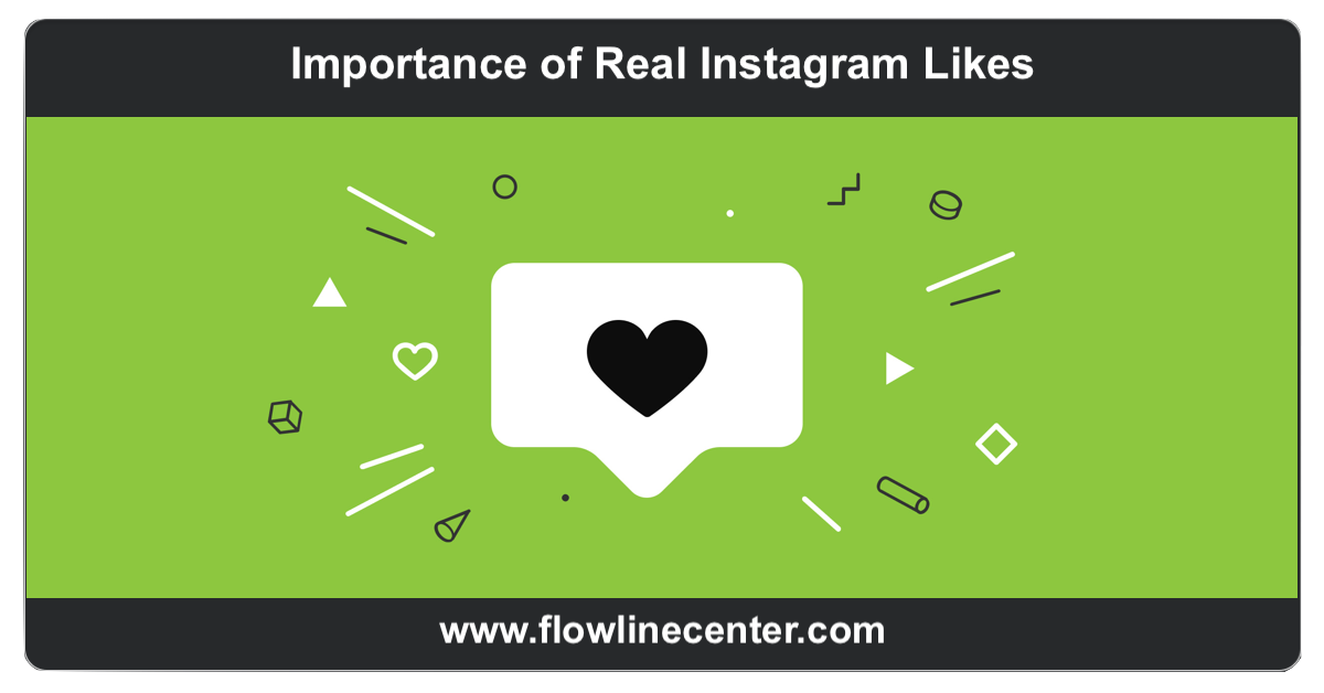 Importance of Real Instagram Likes