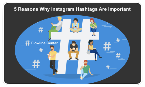 Why Instagram Hashtags Are Important