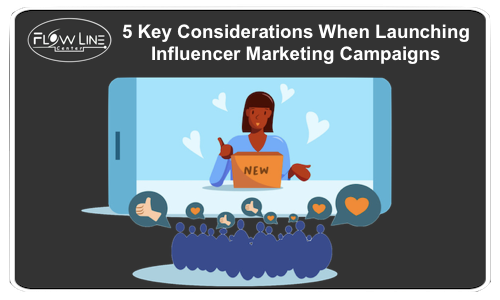 Launching Influencer Marketing Campaigns